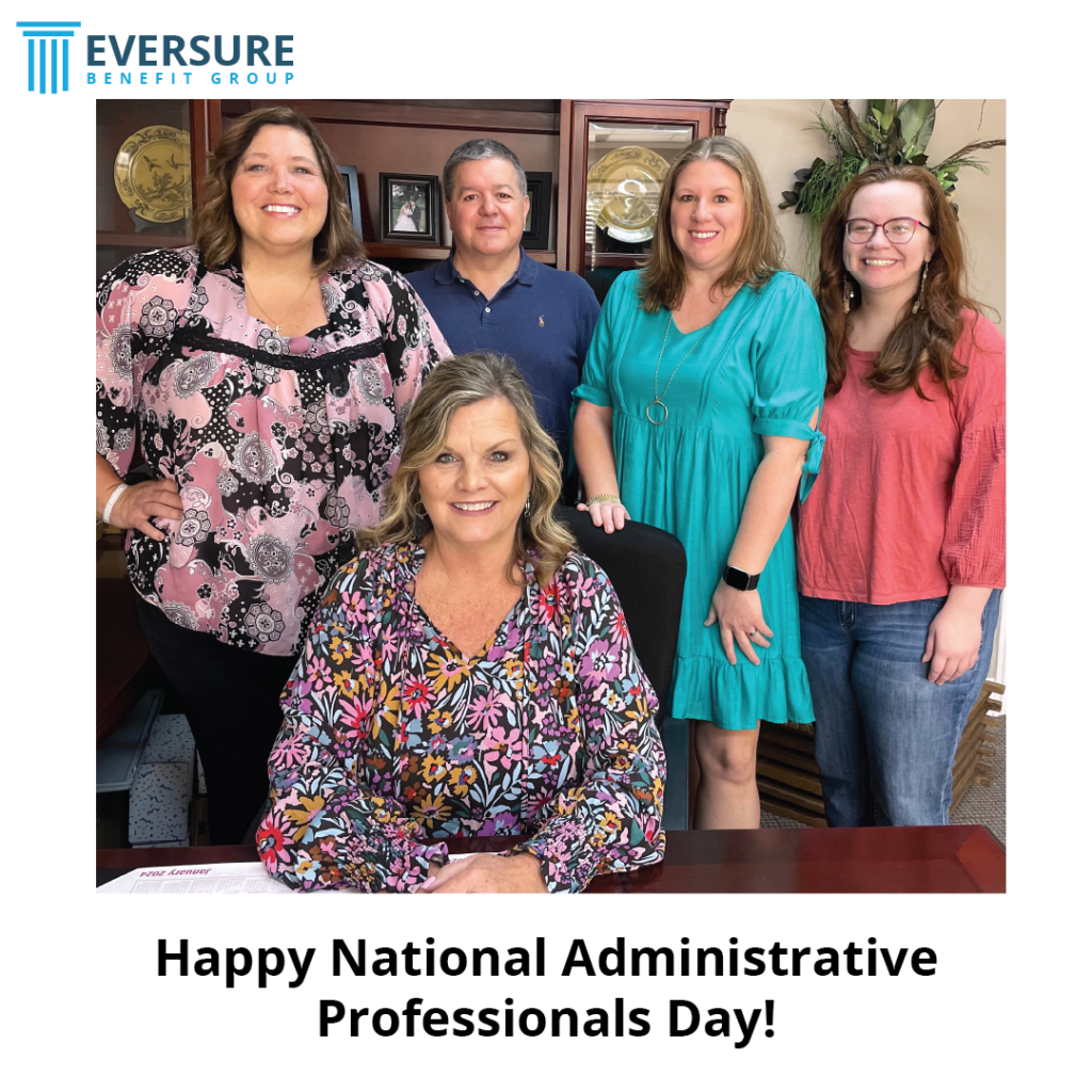 Photo of the Eversure Office Staff with text reading "Happy National Administrative Professionals Day!"