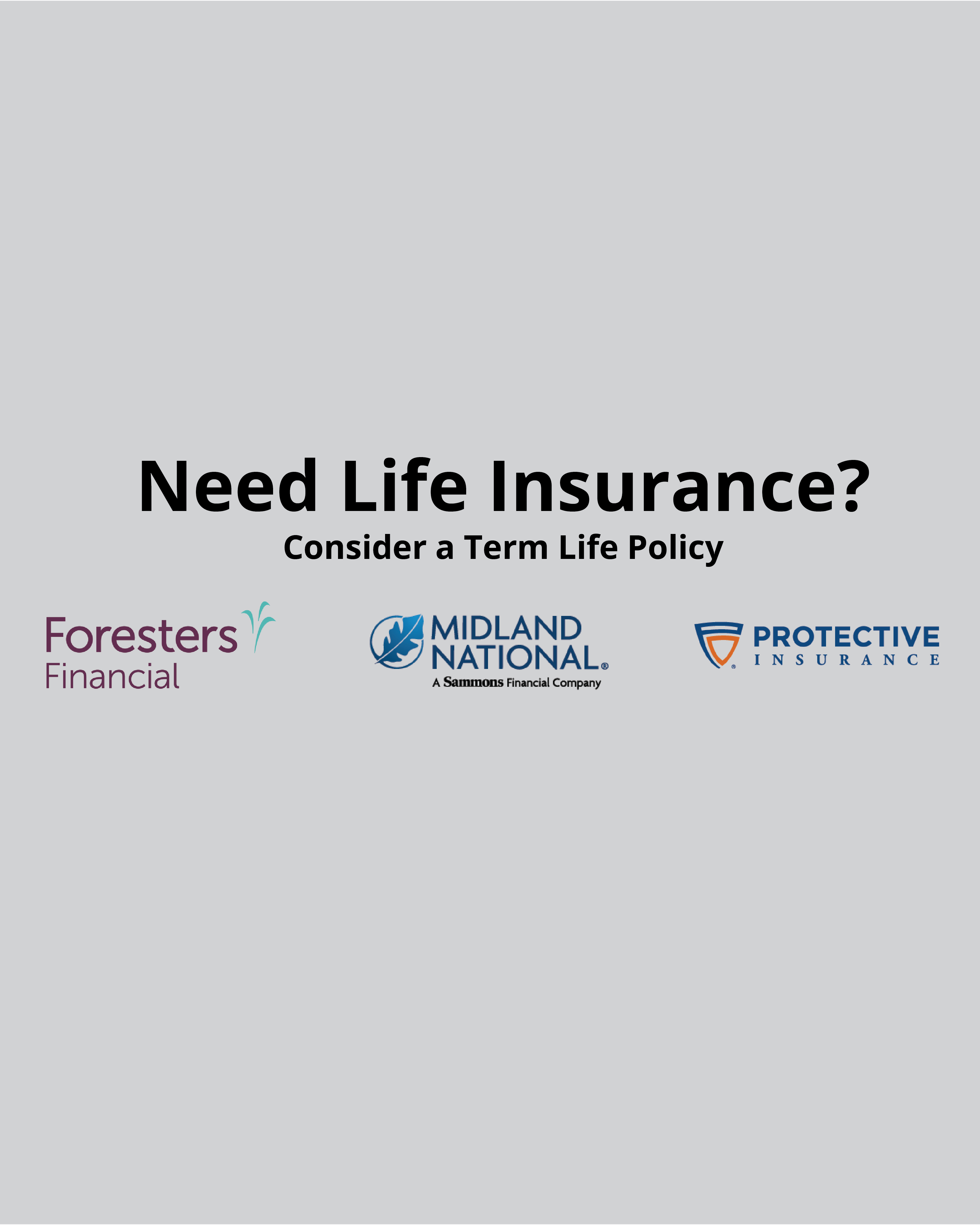 If You Need Life Insurance, Consider a Term Life Policy